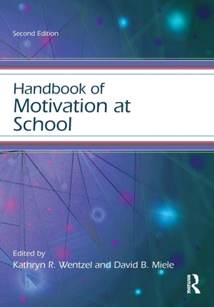 Handbook of Motivation at School