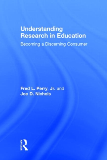 Book cover of: Understanding Research in Education. By: Perry, Fred L., Jr.