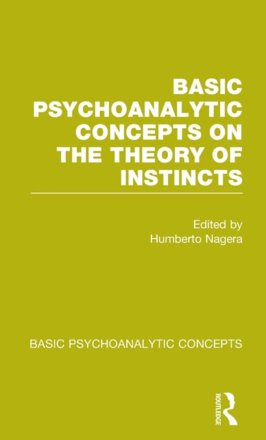 Basic Psychoanalytic Concepts on the Theory of Instincts