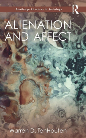 Alienation and Affect