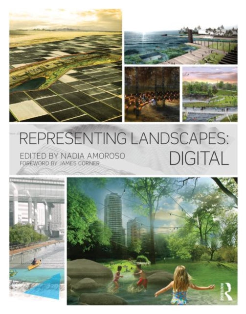 Book cover of: Representing Landscapes: Digital. By: Nadia Amoroso