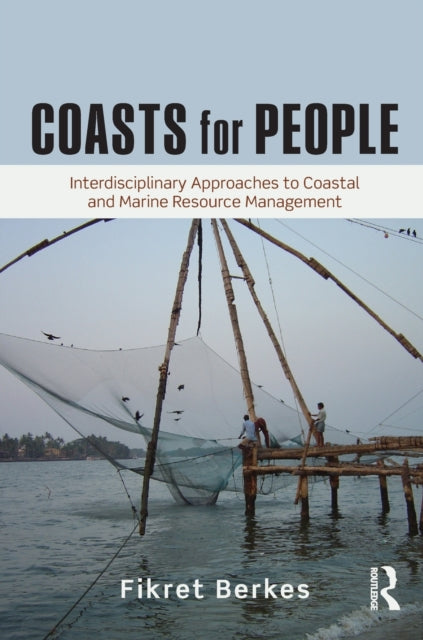 Book cover of: Coasts for People. By: Fikret Berkes