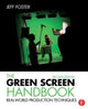 Book cover of: Green Screen Handbook. By: Jeff Foster