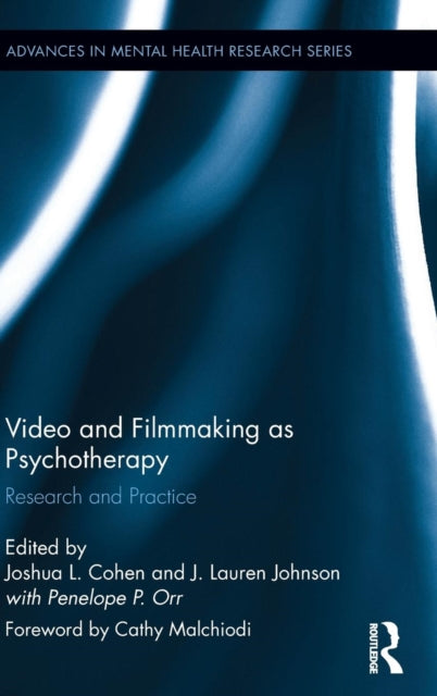 Book cover of: Video and Filmmaking as Psychotherapy. By: Joshua L. Cohen