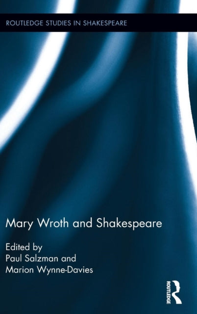 Book cover of: Mary Wroth and Shakespeare. By: Paul Salzman