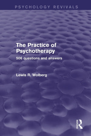 Practice of Psychotherapy (Psychology Revivals)