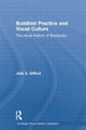 Book cover of: Buddhist Practice and Visual Culture. By: Julie Gifford
