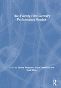 The Twenty-First Century Performance Reader