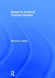 Book cover of: Issues in Cultural Tourism Studies. By: Melanie Smith