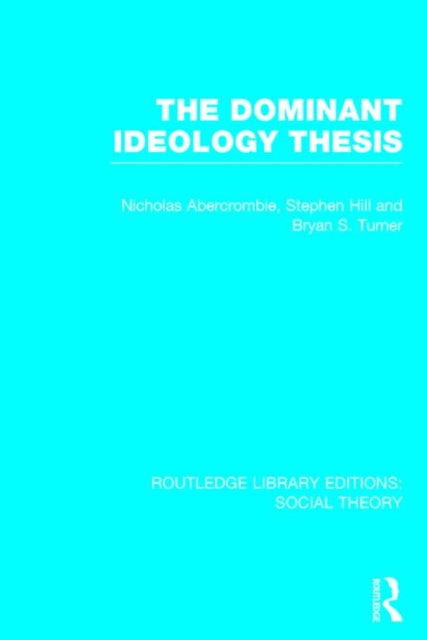Dominant Ideology Thesis