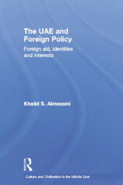 Book cover of: UAE and Foreign Policy. By: Khalid S. Almezaini