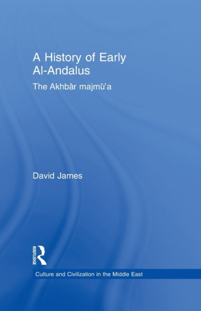 Book cover of: History of Early Al-Andalus. By: David James