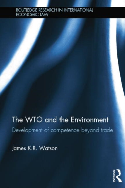 The WTO and the Environment