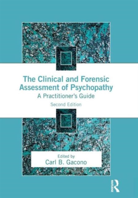 Book cover of: Clinical and Forensic Assessment of Psychopathy. By: Carl B. Gacono