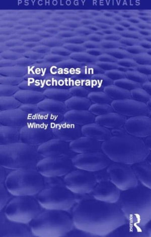 Key Cases in Psychotherapy (Psychology Revivals)