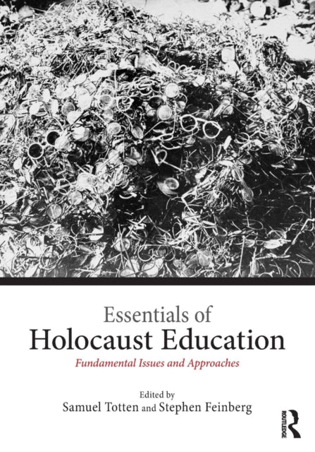 Book cover of: Essentials of Holocaust Education. By: Samuel Totten