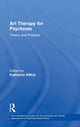 Book cover of: Art Therapy for Psychosis. By: Katherine Killick