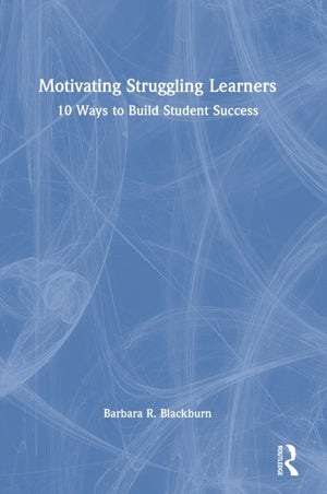 Motivating Struggling Learners
