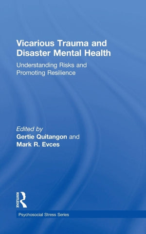 Vicarious Trauma and Disaster Mental Health