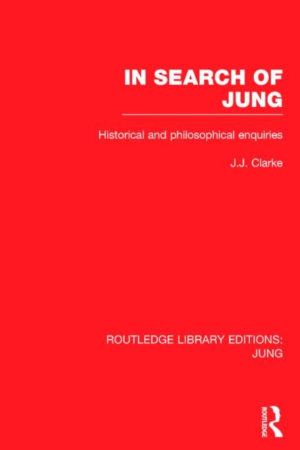 Book cover of: In Search of Jung. By: J. J. Clarke