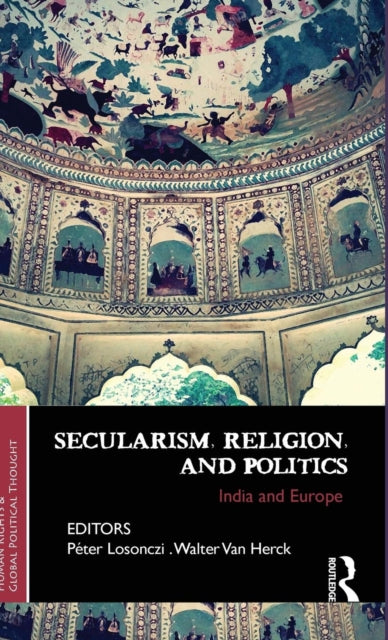 Book cover of: Secularism, Religion, and Politics. By: Péter Losonczi