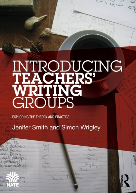 Book cover of: Introducing Teachers’ Writing Groups. By: Jenifer Smith