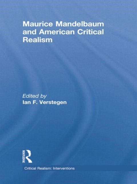 Maurice Mandelbaum and American Critical Realism