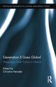 Book cover of: Generation X Goes Global. By: Christine Henseler