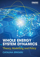 Book cover of: Whole Energy System Dynamics. By: Catalina Spataru
