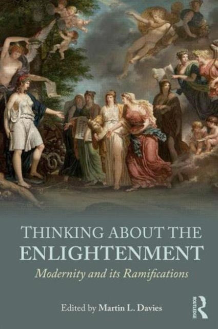 Book cover of: Thinking about the Enlightenment. By: Martin L. Davies