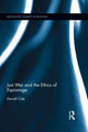 Book cover of: Just War and the Ethics of Espionage. By: Darrell Cole