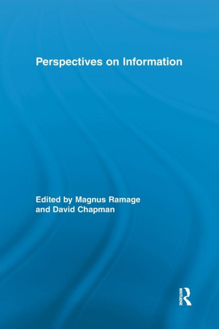 Book cover of: Perspectives on Information. By: Magnus Ramage