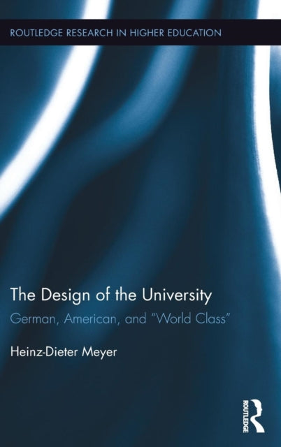 Book cover of: Design of the University. By: Heinz-Dieter Meyer