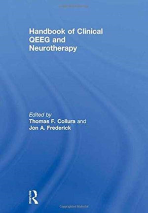 Handbook of Clinical QEEG and Neurotherapy