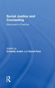 Book cover of: Social Justice and Counseling. By: Cristelle Audet