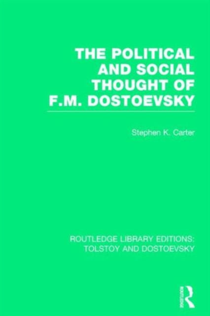 Book cover of: Political and Social Thought of F.M. Dostoevsky. By: Stephen Kirby Carter
