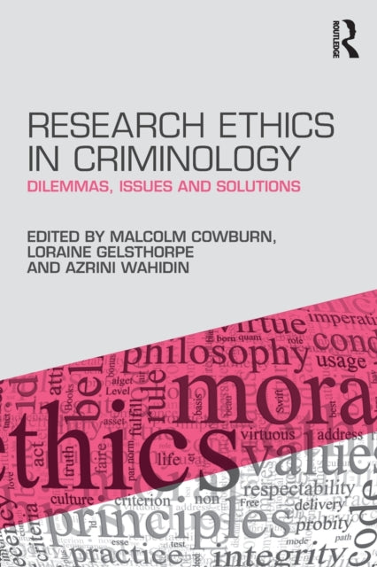 Book cover of: Research Ethics in Criminology. By: Malcolm Cowburn