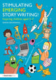 Book cover of: Stimulating Emerging Story Writing!. By: Simon Brownhill