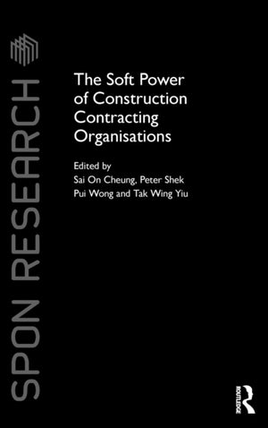 Soft Power of Construction Contracting Organisations