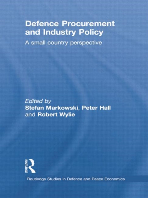 Book cover of: Defence Procurement and Industry Policy