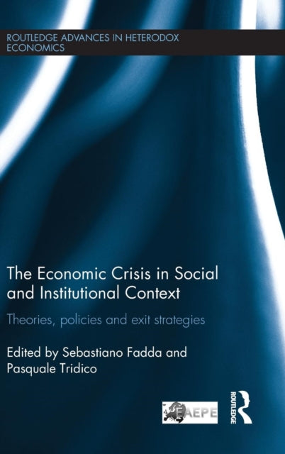 The Economic Crisis in Social and Institutional Context