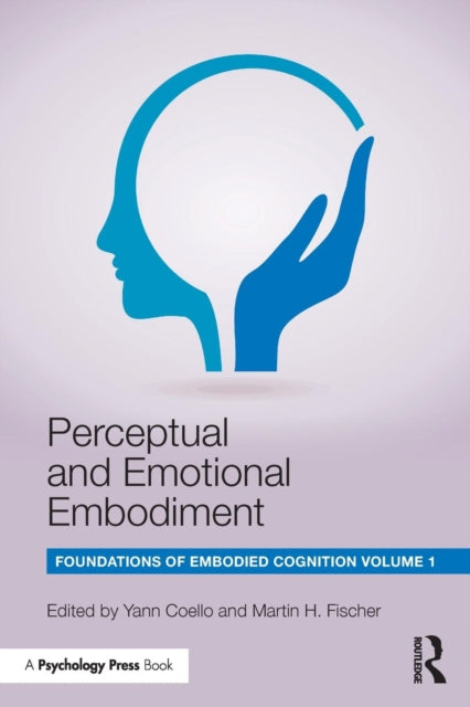 Book cover of: Perceptual and Emotional Embodiment