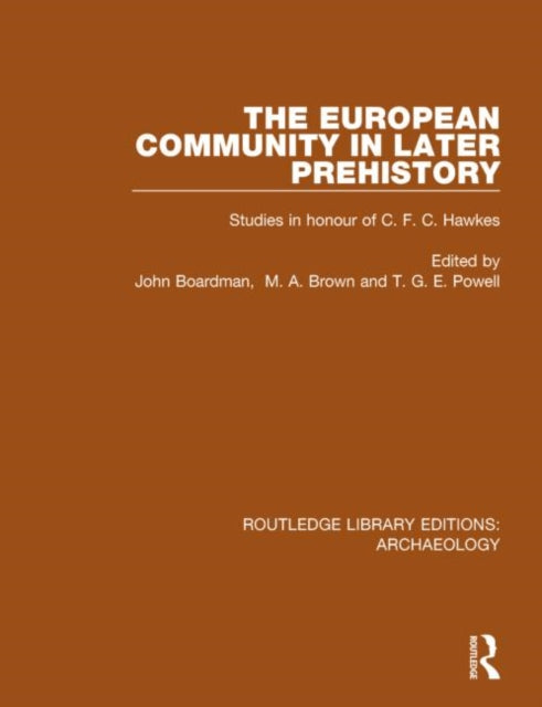 Book cover of: European Community in Later Prehistory. By: John Boardman