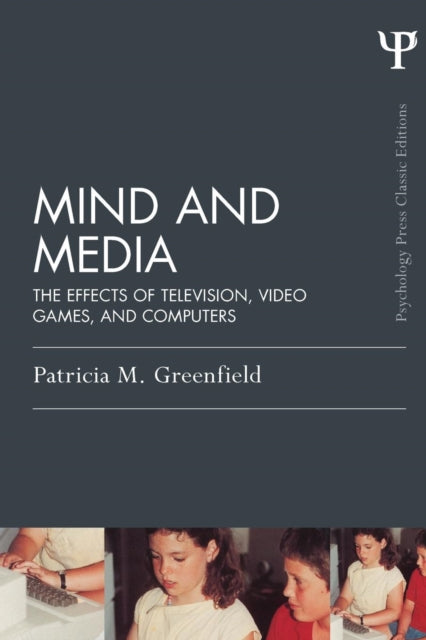 Book cover of: Mind and Media. By: Patricia M. Greenfield