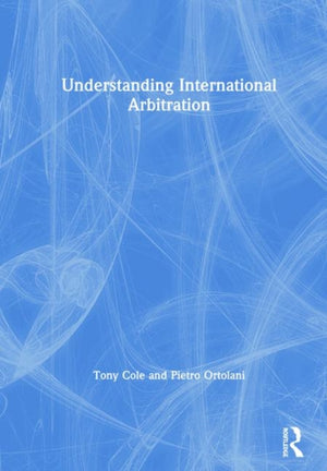 Understanding International Arbitration