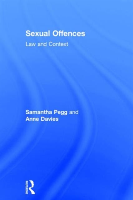 Book cover of: Sexual Offences. By: Samantha Pegg