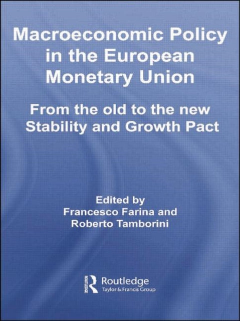 Book cover of: Macroeconomic Policy in the European Monetary Union. By: Francesco Farina