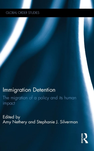 Book cover of: Immigration Detention. By: Amy Nethery