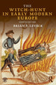 Witch-Hunt in Early Modern Europe 9781138808102 Brian P. Levack