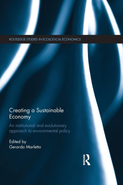 Book cover of: Creating a Sustainable Economy
